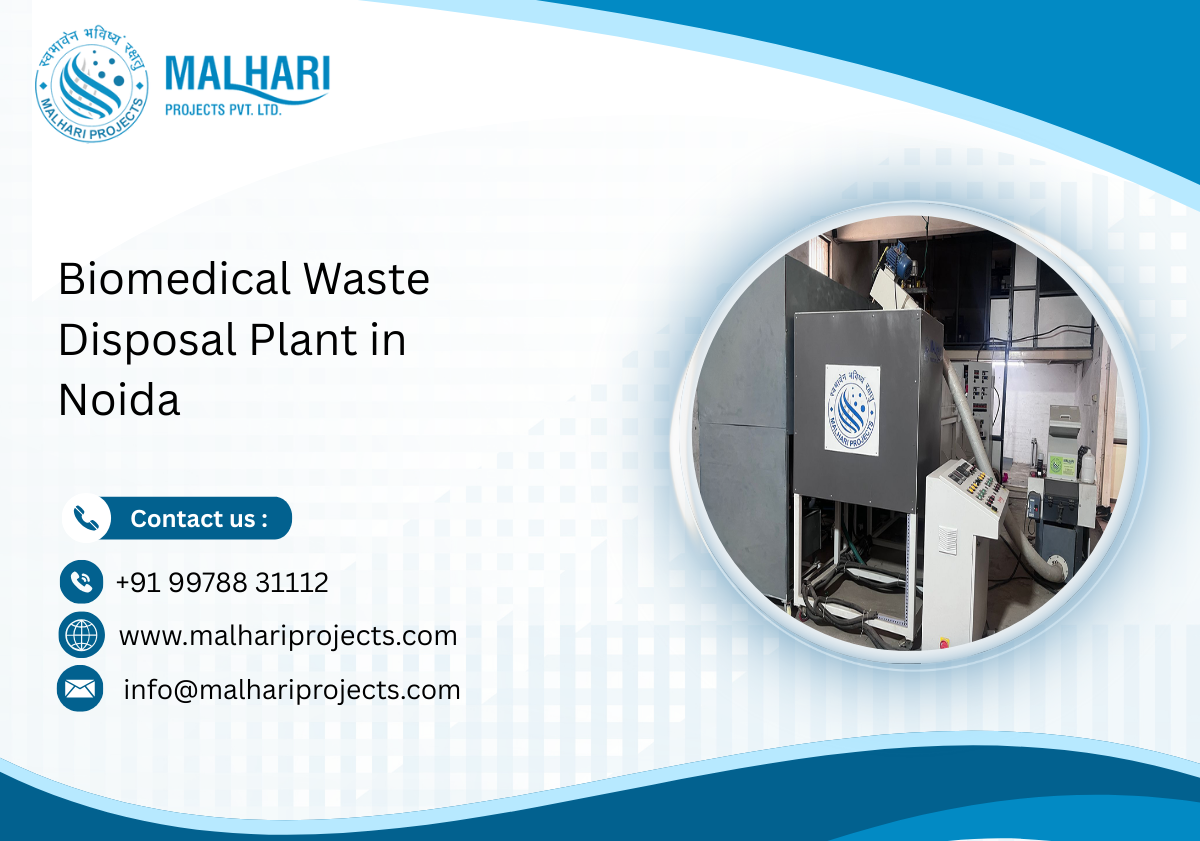Biomedical Waste Disposal Plant in Noida