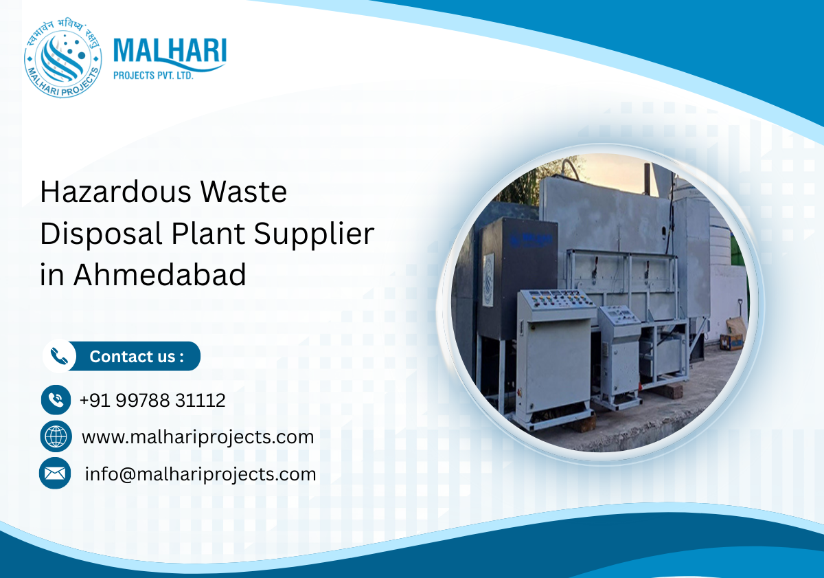 Hazardous Waste Disposal Plant Supplier in Ahmedabad